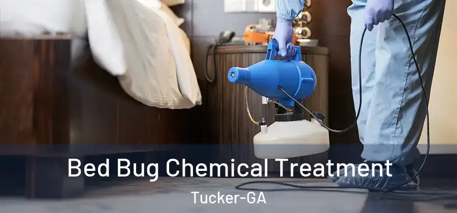 Bed Bug Chemical Treatment Tucker-GA