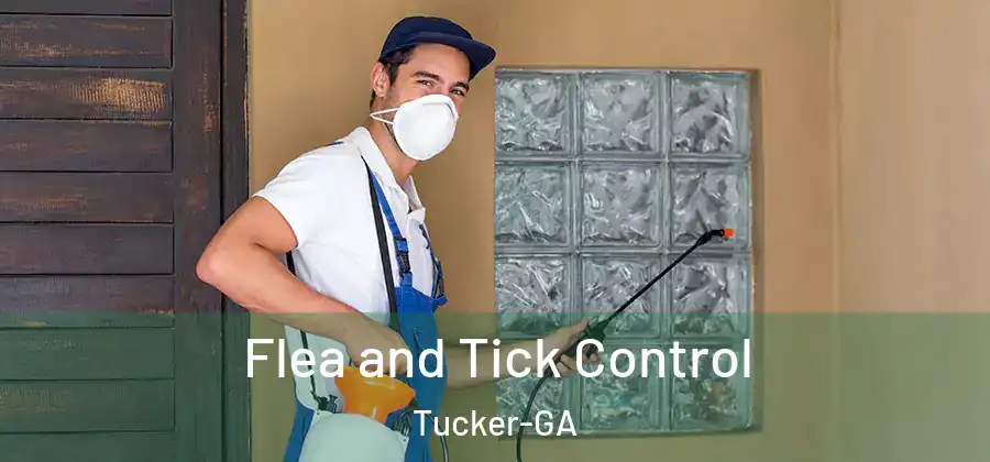 Flea and Tick Control Tucker-GA