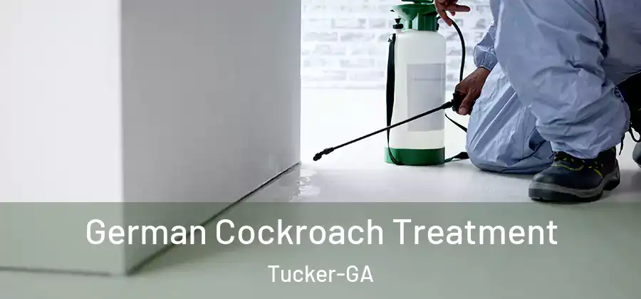 German Cockroach Treatment Tucker-GA