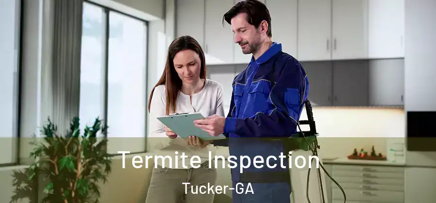 Termite Inspection Tucker-GA